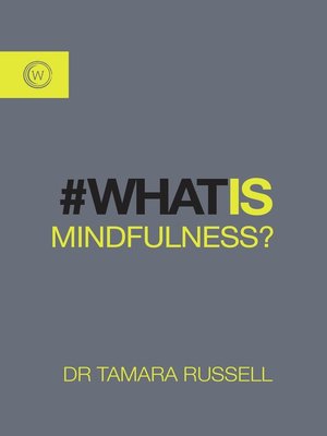 cover image of What is Mindfulness?